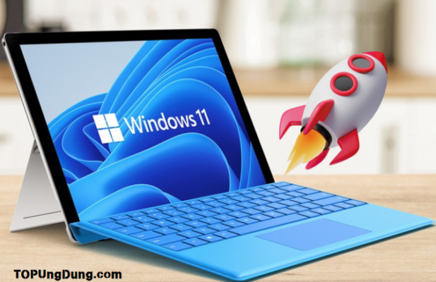 5 cách tối ưu hóa Windows 11 giúp máy chạy nhanh hơn - - topungdung.com